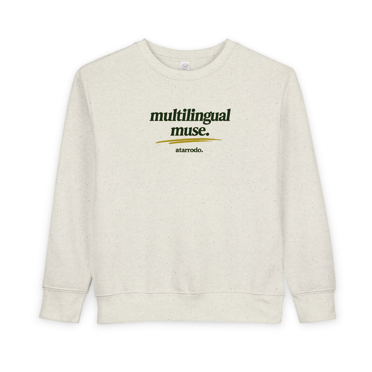 Multilingual Muse toddler sweatshirt