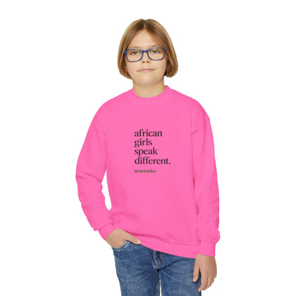 African Girls Speak Different Youth Sweatshirt