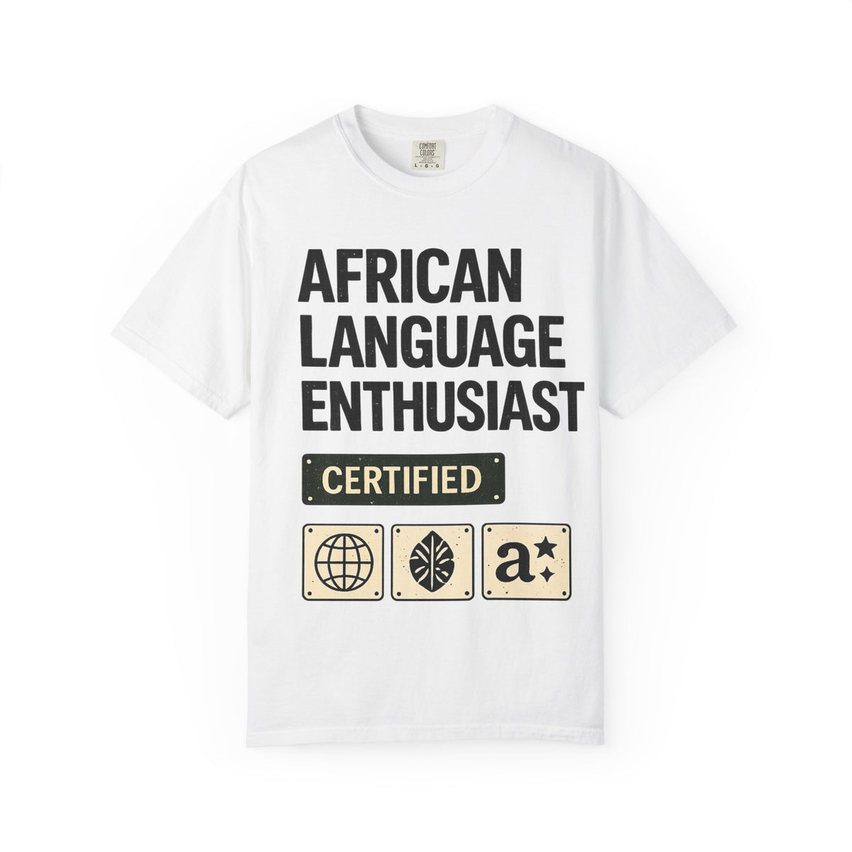African Language Enthusiast | Unisex Garment-Dyed T-shirt