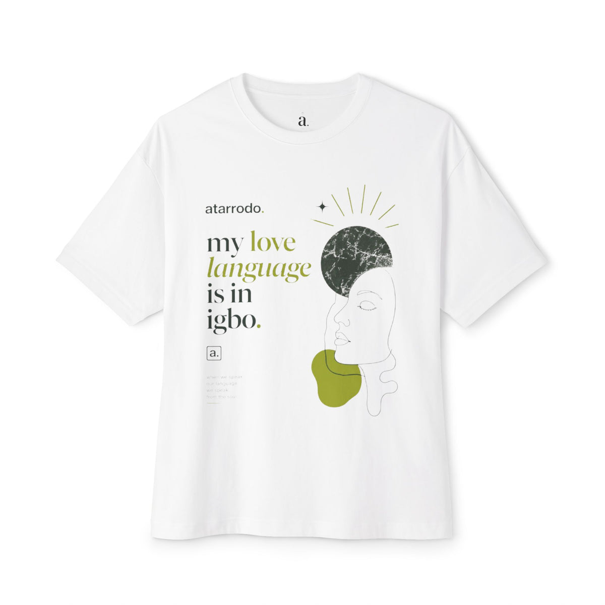 My love language is in African languages Tee | Abstract face art, green moon accents
