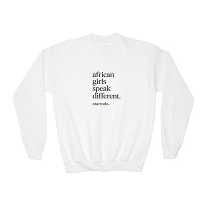 African Girls Speak Different Youth Sweatshirt