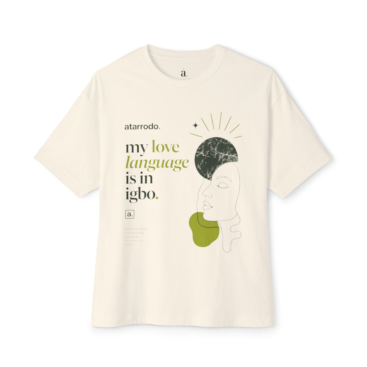 My love language is in African languages Tee | Abstract face art, green moon accents