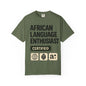 African Language Enthusiast | Unisex Garment-Dyed T-shirt