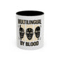Multilingual by Blood | Accent Coffee Mug