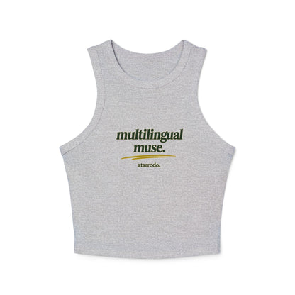 Multilingual Muse | Women's Micro Rib Racer Tank Top
