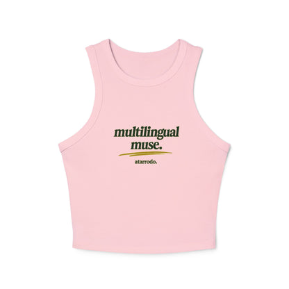 Multilingual Muse | Women's Micro Rib Racer Tank Top