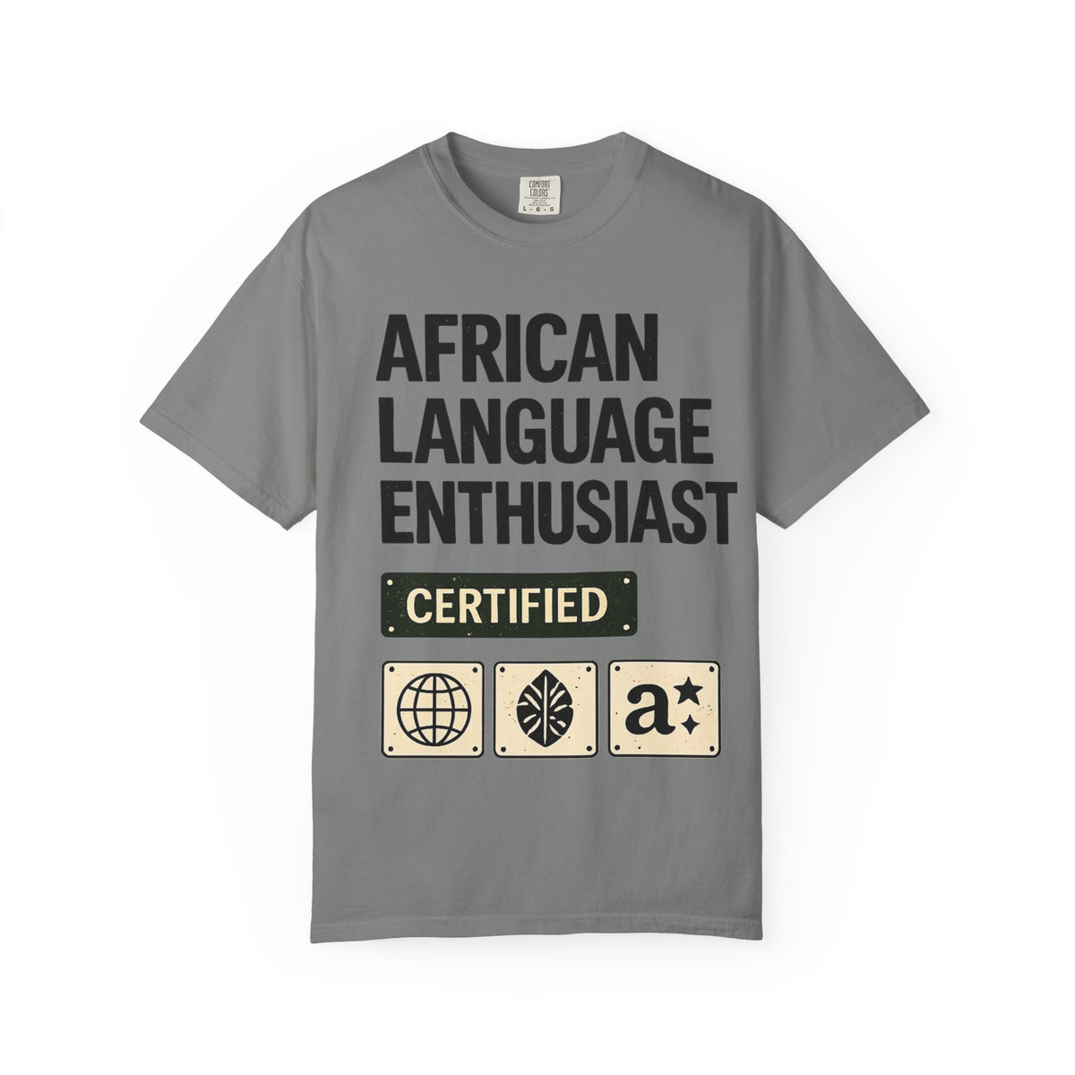 African Language Enthusiast | Unisex Garment-Dyed T-shirt
