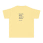 learn it. live it. speak it. own it. Youth Tee