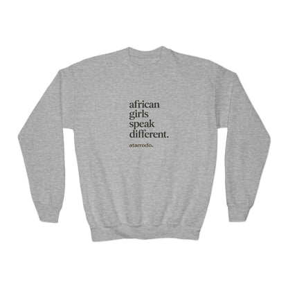 African Girls Speak Different Youth Sweatshirt