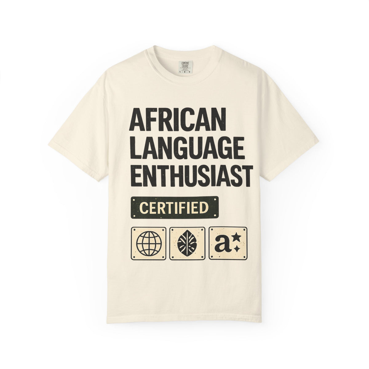 African Language Enthusiast | Unisex Garment-Dyed T-shirt