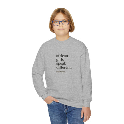 African Girls Speak Different Youth Sweatshirt