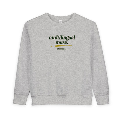 Multilingual Muse toddler sweatshirt