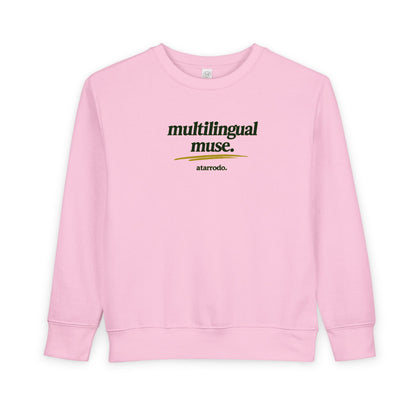 Multilingual Muse toddler sweatshirt